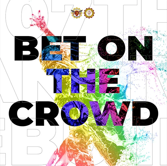 Bet on the Crowd pubmat with a splash figure